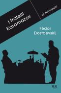 Ebook I fratelli Karamazov di Dostoevskij Fëdor Michajlovi edito da BUR