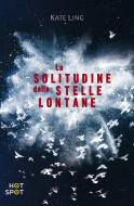 Ebook La solitudine delle stelle lontane di Kate Ling edito da Il Castoro Editrice