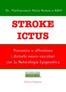 Ebook Stroke - Ictus di Pierfrancesco Maria Rovere, AA.VV edito da Edizioni ETImpresa