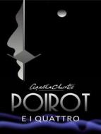 Ebook Poirot e i quattro (tradotto) di Agatha Christie edito da Planet Editions