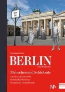 Ebook Berlin - eine Biografie di Wolfram Letzner edito da Nünnerich-Asmus Verlag & Media