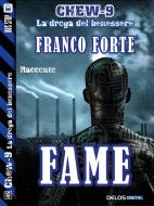 Ebook Fame di Franco Forte edito da Delos Digital