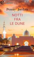 Ebook Notti fra le dune (eLit) di Penny Jordan edito da HarperCollins Italia