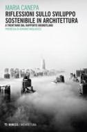 Ebook Riflessioni sullo sviluppo sostenibile in architettura di Maria Canepa edito da Mimesis Edizioni
