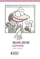 Ebook Lucrezia tutta, o quasi di Silvia Ziche edito da Feltrinelli Comics