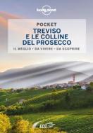 Ebook Treviso e le Colline del Prosecco Pocket di Denis Falconieri edito da EDT