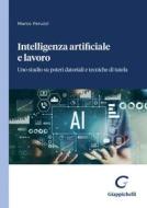 Ebook Intelligenza artificiale e lavoro - e-Book di Marco Peruzzi edito da Giappichelli Editore