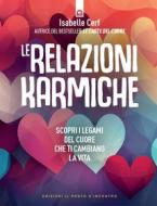 Ebook Le relazioni karmiche di Isabelle Cerf edito da Edizioni Il Punto d'incontro