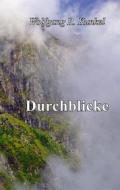 Ebook Durchblicke di Wolfgang R. Kunkel edito da Books on Demand