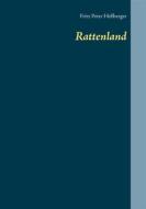 Ebook Rattenland di Fritz Peter Heßberger edito da Books on Demand