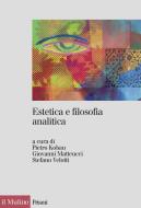 Ebook Estetica e filosofia analitica edito da Società editrice il Mulino, Spa
