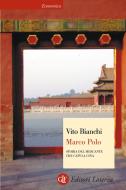 Ebook Marco Polo di Vito Bianchi edito da Editori Laterza