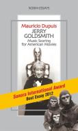 Ebook Jerry Goldsmith Music Scoring for American Movies di Mauricio Dupuis edito da Robin Edizioni