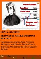 Ebook Fibonacci nelle opzioni binarie di SONIA SALERNO edito da Youcanprint