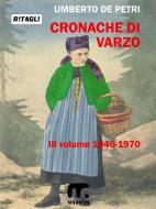 Ebook Cronache di Varzo III° di Umberto De Petri edito da Mnamon