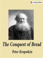 Ebook The Conquest of Bread di Peter Kropotkin edito da Passerino