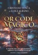 Ebook QR code magico di Cristiano Tenca edito da Edizioni Il Punto d'incontro