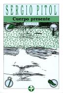 Ebook Cuerpo presente di Sergio Pitol edito da Ediciones Era S.A. de C.V.