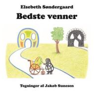 Ebook Bedste venner di Elsebeth Søndergaard edito da Books on Demand