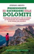 Ebook Passeggiate ed escursioni sulle Dolomiti di Stefano Ardito edito da Newton Compton Editori