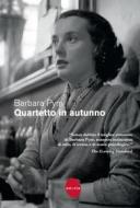 Ebook Quartetto in autunno di Barbara Pym edito da astoria