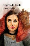 Ebook Leggende sarde di Grazia Deledda edito da Ali Ribelli Edizioni