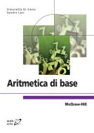Ebook Aritmetica di base di Di Sieno Simonetta, Levi Sandro edito da McGraw-Hill Education (Italy)