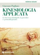 Ebook Kinesiologia applicata di Giacomo Pagliaro edito da Tecniche Nuove