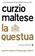 Ebook La questua di Curzio Maltese edito da Feltrinelli Editore