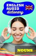 Ebook English Audio Dictionary - Nouns di Cervantes Digital edito da Cervantes Digital