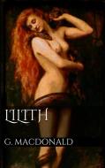 Ebook Lilith di George Macdonald edito da George Macdonald