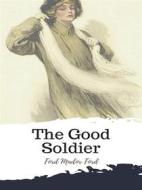Ebook The Good Soldier di Ford Madox Ford edito da JH