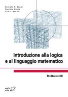 Ebook Introduzione alla logica e al linguaggio matematico di Giorgio T. Bagni, Anna Labella, Daniele Gorla edito da McGraw-Hill Education (Italy)
