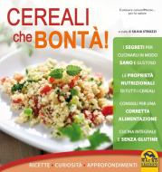 Ebook Cereali che bontà di Silvia Strozzi edito da Macro Edizioni