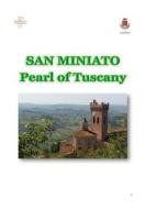 Ebook San Miniato: Pearl of Tuscany di Maria Beatrice Bianucci edito da Youcanprint