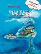 Ebook The Little Wizard Wobbletooth And The Thunderstorm Dragon di Ralf Leuther edito da Babelcube Inc.