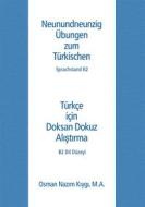 Ebook Neunundneunzig Übungen zum Türkischen di Osman Nazim Kiygi edito da Books on Demand