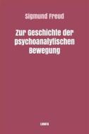Ebook Zur Geschichte der psychoanalytischen Bewegung di Sigmund Freud edito da Books on Demand