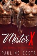 Ebook Mister X - Livre 1 di Pauline Costa edito da Pauline Costa