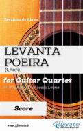 Ebook Levanta Poeira - Guitar Quartet (SCORE) di Zequinha de Abreu, a cura di Francesco Leone edito da Glissato Edizioni Musicali