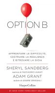 Ebook Option B di Sheryl Sandberg, Adam Grant edito da HarperCollins