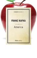 Ebook America di Franz Kafka edito da Dalai Editore