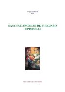 Ebook Sanctae Angelae de Fulgineo - Epistulae di Sergio Andreoli edito da Youcanprint Self-Publishing
