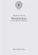 Ebook Sociologia di Maurizio Villani edito da Diogene Multimedia