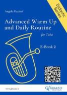 Ebook Advanced Warm Up and Daily Routine (E-book 2) di Angelo Piazzini edito da Glissato Edizioni Musicali