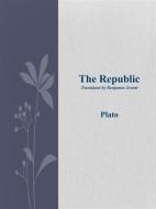 Ebook The Republic di Plato edito da Plato