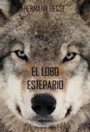 Ebook El lobo estepario di Hermann Hesse edito da Greenbooks Editore