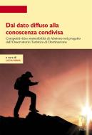 Ebook Dal dato diffuso alla conoscenza condivisa di Varra, Lucia edito da Firenze University Press