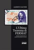 Ebook L'ultimo teorema di Fermat di Alberto Daunisi edito da BookSprint Edizioni
