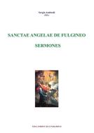 Ebook Sanctae Angelae De Fulgineo - Sermones di Sergio Andreoli edito da Youcanprint Self-Publishing